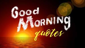 Sweet Good Morning Quotes Images for Your Friends and Family